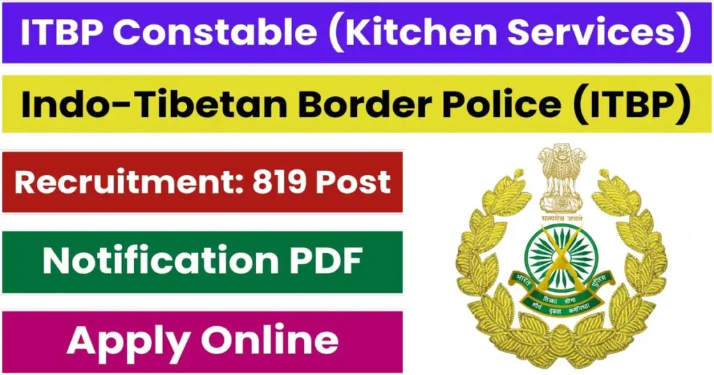 ITBP Kitchen Services 819 Vacancy